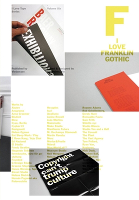 I Love Type 06: Franklin Gothic - Viction Workshop (Editor)