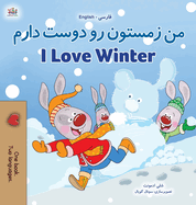 I Love Winter (Farsi English Bilingual Book for Kids - Persian)