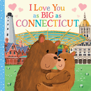 I Love You as Big as Connecticut