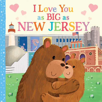 I Love You as Big as New Jersey - Rossner, Rose