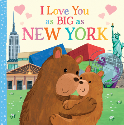 I Love You as Big as New York - Rossner, Rose