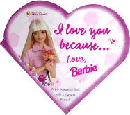 I Love You Because Love, Barbie