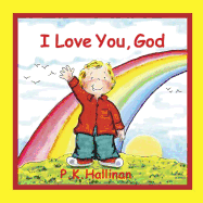 I Love You, God