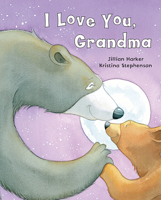 I Love You, Grandma - Parragon Books (Editor), and Harker, Jillian