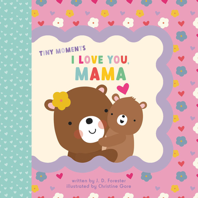 I Love You, Mama - Forester, J D