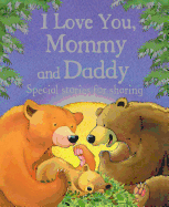 I Love You, Mommy and Daddy