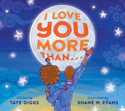 I Love You More Than . . . - Diggs, Taye