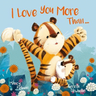 I Love You More Than...