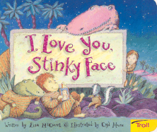 I Love You Stinky Face Board Book - McCourt, Lisa