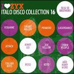 I Love ZYX: Italo Disco Collection 16