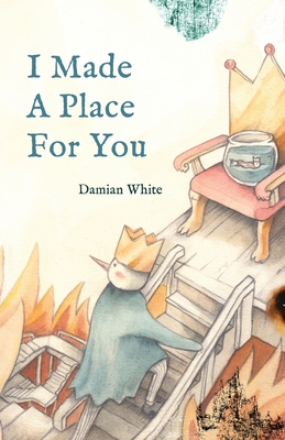 I Made A Place For You - White, Damian