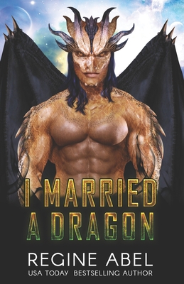 I Married A Dragon - Abel, Regine