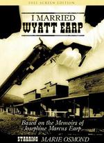 I Married Wyatt Earp