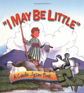 I May Be Little - Kregel Publications (Creator)