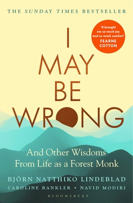 I May Be Wrong: The Sunday Times Bestseller - Lindeblad, Bjrn Natthiko