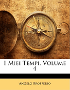 I Miei Tempi, Volume 4