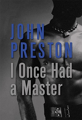 I Once Had a Master - Preston, John