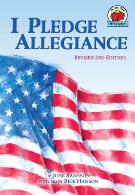 I Pledge Allegiance, 2nd Edition - Swanson, June