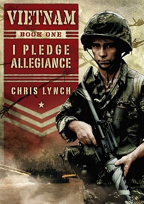 I Pledge Allegiance (Vietnam #1): Volume 1 - Lynch, Chris