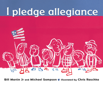 I Pledge Allegiance - Martin, Bill, and Sampson, Michael