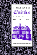 I Remember Christine: (A Novel)