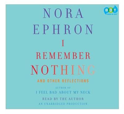 I Remember Nothing (Lib)(CD) - Ephron, Nora