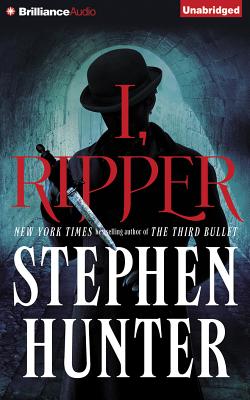 I, Ripper - Hunter, Stephen, and Page, Michael, Dr. (Read by)