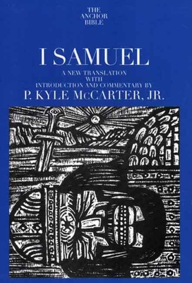 I Samuel - McCarter, P Kyle