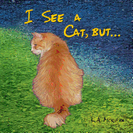 I See a Cat, But...