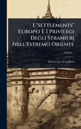 I "Settlements" Europei E I Privilegi Degli Stranieri Nell'Estremo Oriente