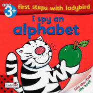 I Spy an Alphabet: Lift-the-flap