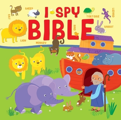 I Spy Bible: A picture puzzle Bible for the very young - Stone, Julia