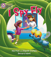 I Spy Fly: Band 03/Yellow