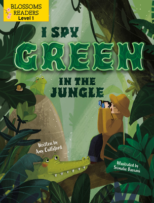 I Spy Green in the Jungle - Culliford, Amy