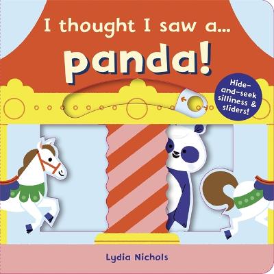 I thought I saw a... Panda! - Symons, Ruth