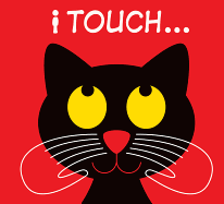 I Touch...