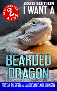 I Want a Bearded Dragon: Book 2