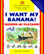 I Want My Banana: Quiero mi Plantano