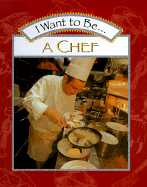 I Want to Be a Chef - Maze, Stephanie