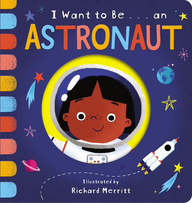 I Want to Be... an Astronaut - Davies, Becky