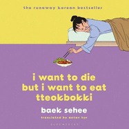 I Want to Die but I Want to Eat Tteokbokki: the South Korean hit therapy memoir recommended by BTS's RM
