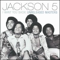 I Want You Back! Unreleased Masters - The Jackson 5