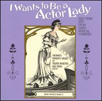 I Wants to Be a Actor Lady - Cincinnati University Singers