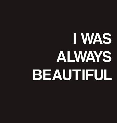 I Was Always Beautiful - Braat, Rocky