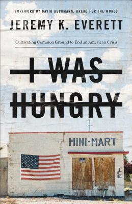 I Was Hungry - Everett, Jeremy K