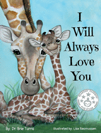 I Will Always Love You: Keepsake Gift Book for Mother and New Baby
