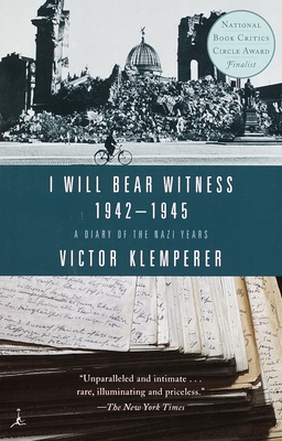 I Will Bear Witness, Volume 2: A Diary of the Nazi Years: 1942-1945 - Klemperer, Victor