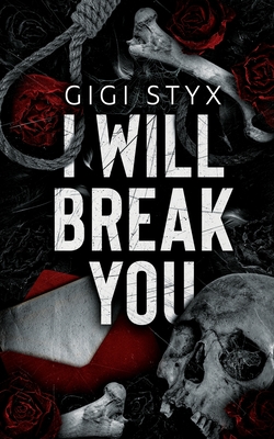 I Will Break you - Styx, Gigi