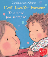 I Will Love You Forever / Te Amar? Por Siempre (Bilingual)