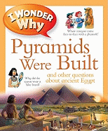 I Wonder Why Pyramids Were Built